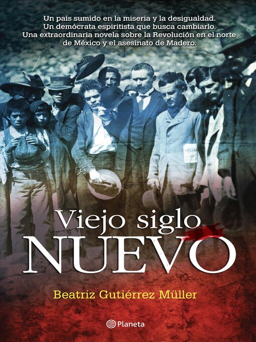 Title details for Viejo siglo nuevo by Beatriz Gutiérrez Müller - Available